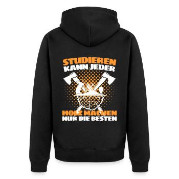 Holzfäller Spruch Förster Forstwirt Waldarbeiter - Unisex Premium Bio Zip Hoodie - Schwarz - Hinten - Nico (187cm)