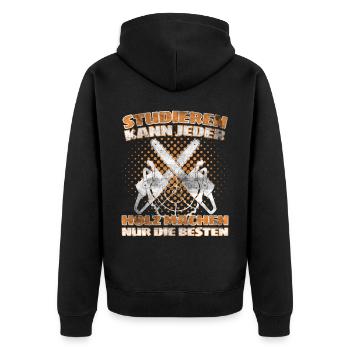Holzfäller Spruch Förster Forstwirt Waldarbeiter - Unisex Premium Bio Zip Hoodie - Schwarz - Hinten - Nico (187cm)