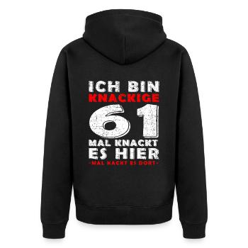 61. Geburtstag Geschenk Knackige 61 1962 - Unisex Premium Bio Zip Hoodie - Schwarz - Hinten - Nico (187cm)