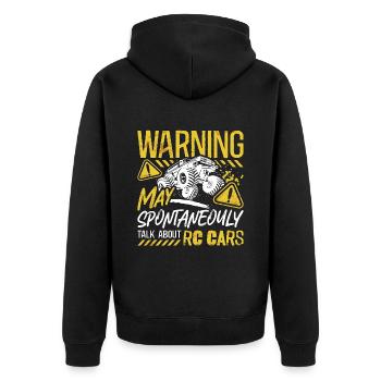RC Model Racing Warning May Spontaneously RC Car - Unisex Premium Organic Zip Hoodie - black - Back - Nico (187cm)