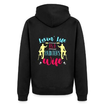 Painter Lovin' Life As A Painters Wife Paint Brush - Unisex Premium Organic Zip Hoodie - black - Back - Nico (187cm)