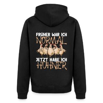 Huhn Früher war ich normal jetzt habe ich Hühner - Unisex Premium Bio Zip Hoodie - Schwarz - Hinten - Nico (187cm)