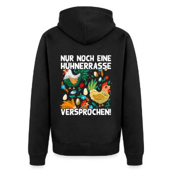 Nur noch eine Hühnerrasse versprochen Lustig Huhn - Unisex Premium Bio Zip Hoodie - Schwarz - Hinten - Nico (187cm)
