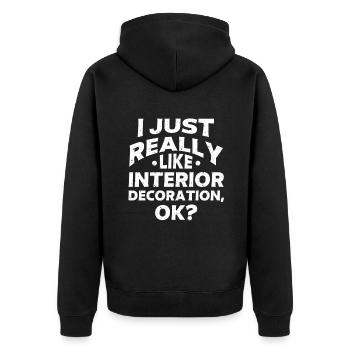 Interior Designer Gift Interior Decoration Designer - Unisex Premium Organic Zip Hoodie - black - Back - Nico (187cm)