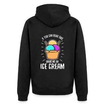 Si vous pouvez lire ceci apportez-moi une crème glacée - Veste à capuche bio Premium Unisexe - noir - Dos - Nico (187cm)