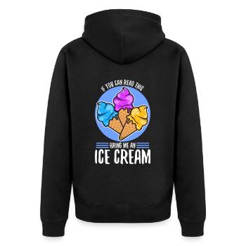 If You Can Read This Bring Me An Ice Cream - Unisex Premium Organic Zip Hoodie - black - Back - Nico (187cm)