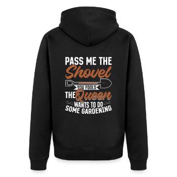 Spaten her Ihr Narren die Königin will Gärtnern - Unisex Premium Bio Zip Hoodie - Schwarz - Hinten - Nico (187cm)