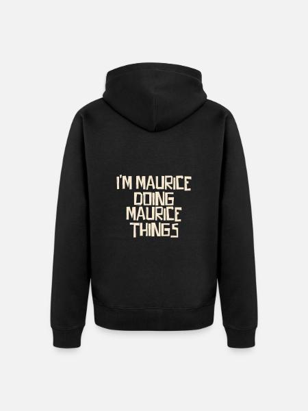 I'm Maurice doing Maurice things - Unisex Premium Organic Zip Hoodie - black