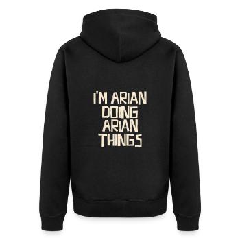 I'm Arian doing Arian things - Unisex Premium Organic Zip Hoodie - black - Back - Nico (187cm)