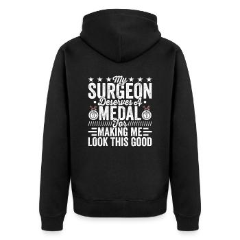 Plastic surgeon deserves medal - Unisex Premium Organic Zip Hoodie - black - Back - Nico (187cm)