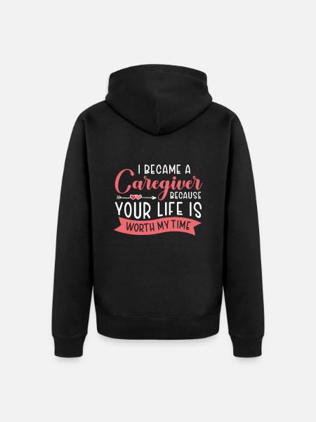 Caregiver Gift Nurse - Unisex Premium Organic Zip Hoodie - black