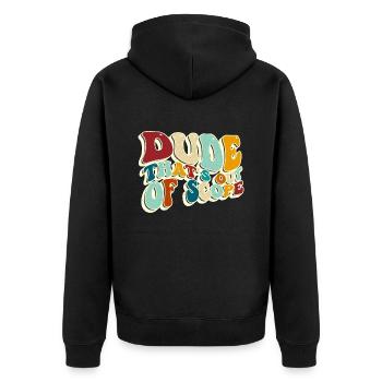 Project Management Dude That's Out Of Team Leader - Unisex Premium Organic Zip Hoodie - black - Back - Nico (187cm)