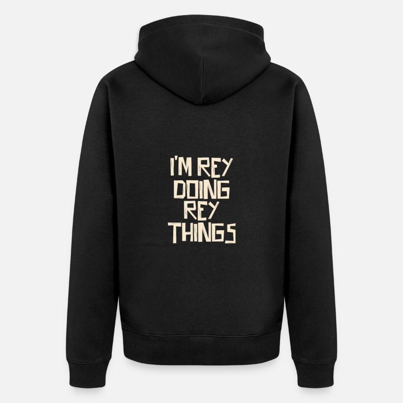 I'm Rey doing Rey things - Unisex Premium Bio Zip Hoodie - Schwarz