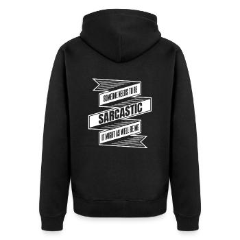 Black Humor Sarcasm - Unisex Premium Organic Zip Hoodie - black - Back - Nico (187cm)