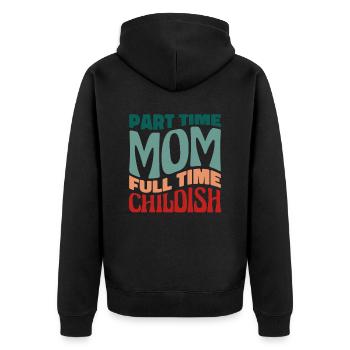 Maman Maman Drôle Maman à temps partiel Maman - Veste à capuche bio Premium Unisexe - noir - Dos - Nico (187cm)