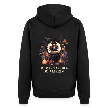 Unterschätze mich ruhig - Hexe Hexerei lustig - Unisex Premium Bio Zip Hoodie - Schwarz - Hinten - Nico (187cm)