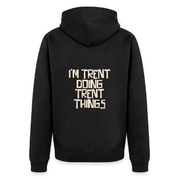Je suis Trent en train de faire des choses Trent - Veste à capuche bio Premium Unisexe - noir - Dos - Nico (187cm)