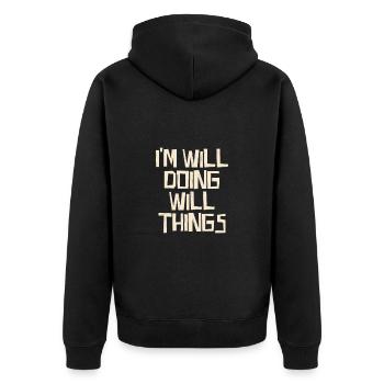 I'm Will doing Will things - Unisex Premium Bio Zip Hoodie - Schwarz - Hinten - Nico (187cm)