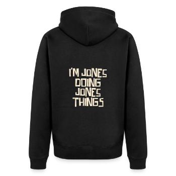I'm Jones doing Jones things - Unisex Premium Bio Zip Hoodie - Schwarz - Hinten - Nico (187cm)