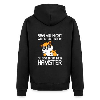 Hamster Sag Mir Nicht Was Ich Zu Tun Habe - Unisex Premium Bio Zip Hoodie - Schwarz - Hinten - Nico (187cm)