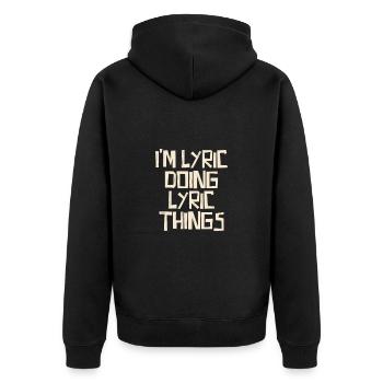 Je suis Lyric faisant des choses lyriques - Veste à capuche bio Premium Unisexe - noir - Dos - Nico (187cm)