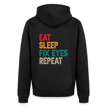 Eat Sleep Fix Ophtalmologiste Ophtalmologiste Opticien - Veste à capuche bio Premium Unisexe - noir - Dos - Nico (187cm)