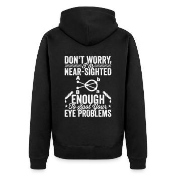Ophtalmologiste Je suis opticien myope - Veste à capuche bio Premium Unisexe - noir - Dos - Nico (187cm)