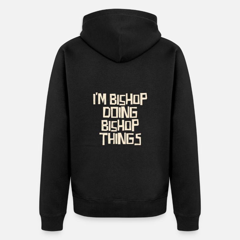 I'm Bishop doing Bishop things - Unisex Premium Bio Zip Hoodie - Schwarz