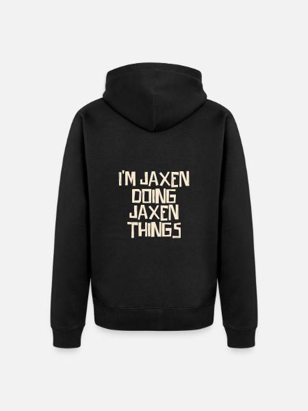 I'm Jaxen doing Jaxen things - Unisex Premium Bio Zip Hoodie - Schwarz