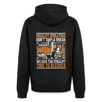 We Give The Forklift Time To Recover Gabelstapler - Unisex Premium Organic Zip Hoodie - black - Back - Nico (187cm)
