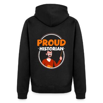 Proud Historian History Profession History - Unisex Premium Organic Zip Hoodie - black - Back - Nico (187cm)