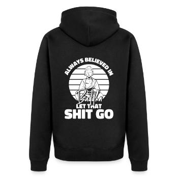 Buddha Buddhist Buddha, Lass Die Scheiße Los - Unisex Premium Bio Zip Hoodie - Schwarz - Hinten - Nico (187cm)