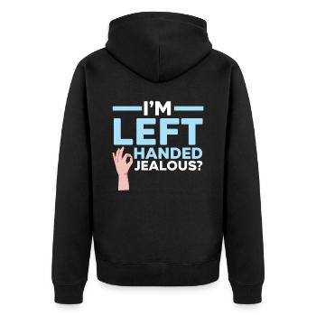 I'm left-handed Jealous? Left-handed Wi - Unisex Premium Organic Zip Hoodie - black - Back - Nico (187cm)