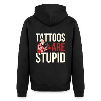 Les tatouages sont des tatouages stupides - Veste à capuche bio Premium Unisexe - noir - Dos - Nico (187cm)