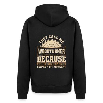Woodturning They Call Me Woodturner Craftsmanship - Unisex Premium Organic Zip Hoodie - black - Back - Nico (187cm)