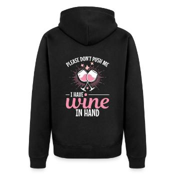 Please don't push, I have wine in my hand - Unisex Premium Organic Zip Hoodie - black - Back - Nico (187cm)