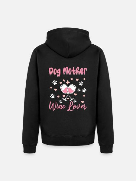 Hundemutter und Weinliebhaberin - Unisex Premium Bio Zip Hoodie - Schwarz