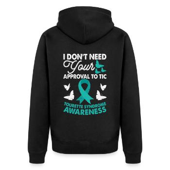 Brauchen Sie Keine Genehmigung Tourette-syndrom - Unisex Premium Bio Zip Hoodie - Schwarz - Hinten - Nico (187cm)