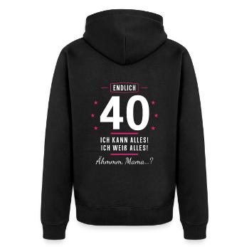 Endlich 40 Geburtstag Ich Kann Alles Ich Weiß - Unisex Premium Bio Zip Hoodie - Schwarz - Hinten - Nico (187cm)
