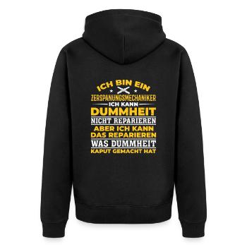 Zerspaner Ich kann Dummheit nicht Reparieren - Unisex Premium Bio Zip Hoodie - Schwarz - Hinten - Nico (187cm)
