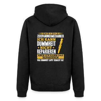 Zerspaner Ich kann Dummheit nicht Reparieren - Unisex Premium Bio Zip Hoodie - Schwarz - Hinten - Nico (187cm)