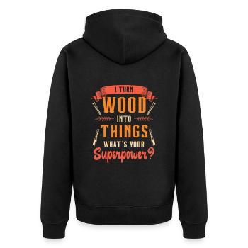 Wood Carving I Turn Wood Into Things Woodworking - Unisex Premium Bio Zip Hoodie - Schwarz - Hinten - Nico (187cm)