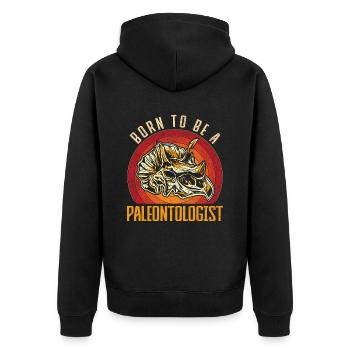 Paläontologe Born To Be A Paleontologist - Unisex Premium Bio Zip Hoodie - Schwarz - Hinten - Nico (187cm)