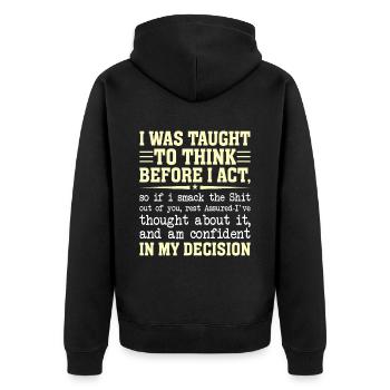 was taught to think sarcastically - Unisex Premium Organic Zip Hoodie - black - Back - Nico (187cm)