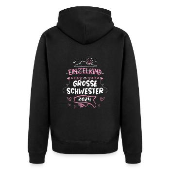 Große Schwester 2024 Einzelkind - Unisex Premium Bio Zip Hoodie - Schwarz - Hinten - Nico (187cm)