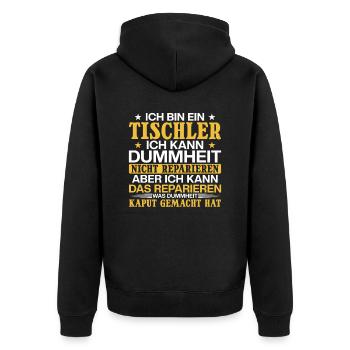 Tischler Ich kann Dummheit nicht Reparieren - Unisex Premium Bio Zip Hoodie - Schwarz - Hinten - Nico (187cm)