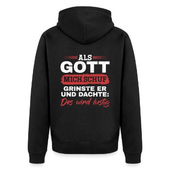 Als Gott mich schuf, dachte er, das wird lustig - Unisex Premium Bio Zip Hoodie - Schwarz - Hinten - Nico (187cm)