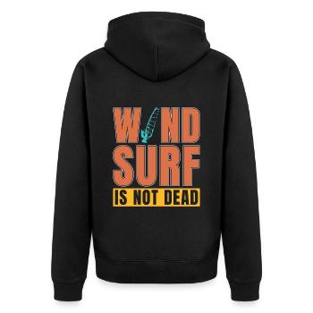 Windsurfing Wind Surf Is Not Dead Extreme Sports - Unisex Premium Bio Zip Hoodie - Schwarz - Hinten - Nico (187cm)