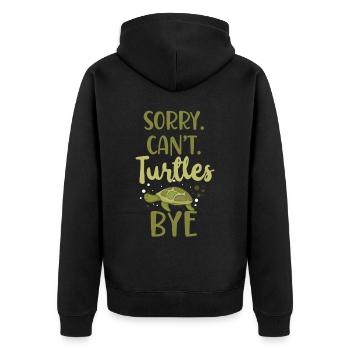 Sea Turtle Tortoise Sorry. Cant. - Unisex Premium Organic Zip Hoodie - black - Back - Nico (187cm)