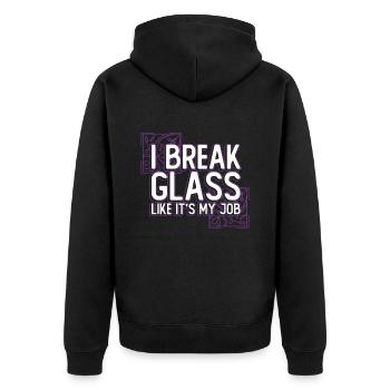 I break glass like it's my job - Chip - Unisex Premium Organic Zip Hoodie - black - Back - Nico (187cm)
